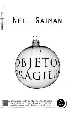 Objetos Frgiles = Fragile Things [Spanish] 8496791858 Book Cover