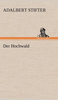 Der Hochwald [German] 3847262122 Book Cover