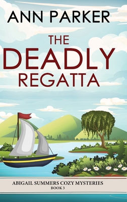 The Deadly Regatta [Large Print] 482419556X Book Cover