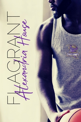 Flagrant B093CHJ4Q2 Book Cover