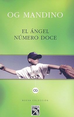 El Angel Numero Doce [Spanish] 9681343379 Book Cover