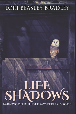 Life Shadows: Clear Print Edition B08R8ZZ8FQ Book Cover