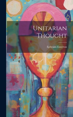 Unitarian Thought 1019869119 Book Cover