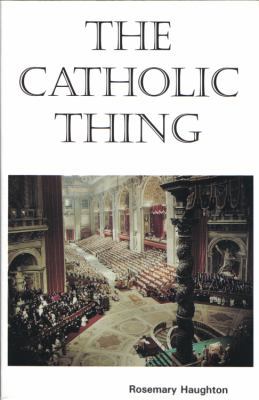 The Catholic Thing 0872431169 Book Cover