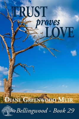 Trust Proves Love B086B5QDJV Book Cover
