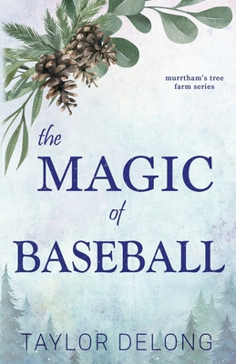 The Magic of Baseball B0GR2DF1H8 Book Cover