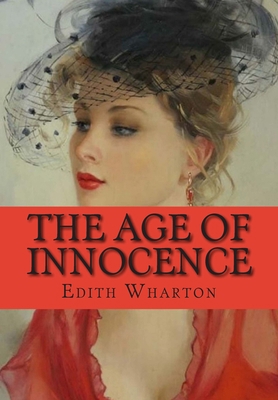 The Age of Innocence 1514639211 Book Cover