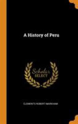 A History of Peru 0341905186 Book Cover