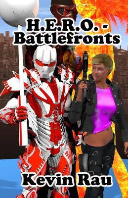 H.E.R.O. - Battlefronts 1495305597 Book Cover