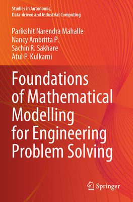 Foundations of Mathematical Modelling for Engin... 9811988307 Book Cover