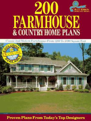 200 Farmhouse and Country Home Plans: Classic a... 0918894964 Book Cover