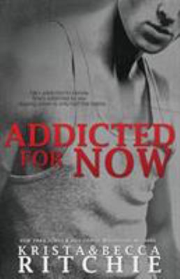 Addicted For Now 1950165086 Book Cover