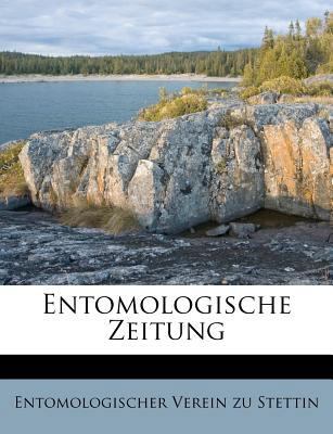 Entomologische Zeitung, Neunzehnter Jahrgang [German] 1178545075 Book Cover
