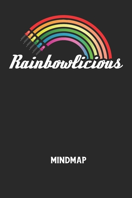 RAINBOWLICIOUS - Mindmap: Arbeitsbuch, um kreat... [German] B084DHWMVT Book Cover