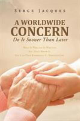 A Worldwide Concern: What Is Written Is Written... 1640284400 Book Cover