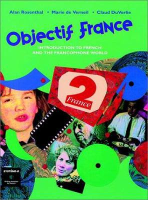Objectif France: Introduction to French and the... 0470002522 Book Cover