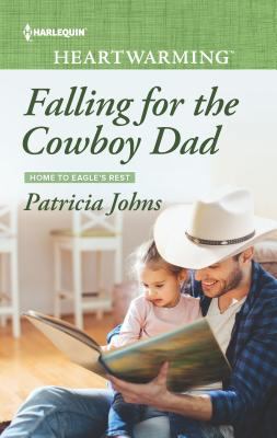 Falling for the Cowboy Dad (Home to Eagle's Res... 1335510575 Book Cover