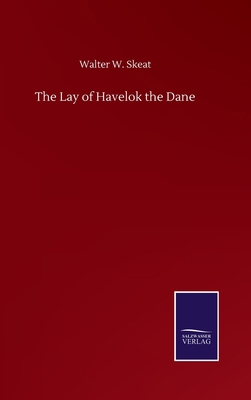 The Lay of Havelok the Dane 3752517158 Book Cover