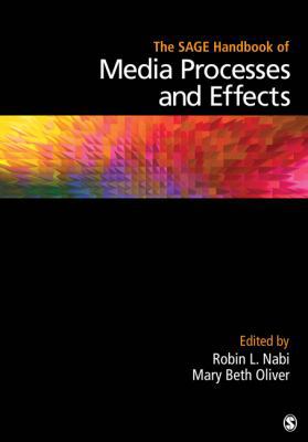 The SAGE Handbook of Media Processes and Effects 1412959969 Book Cover