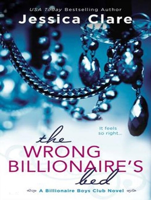 The Wrong Billionaire's Bed 1452619336 Book Cover