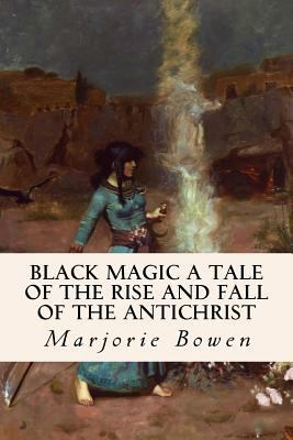 Black Magic A Tale of the Rise and Fall of the ... 1500890618 Book Cover