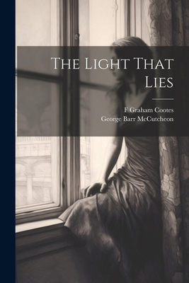 The Light That Lies 1022800000 Book Cover