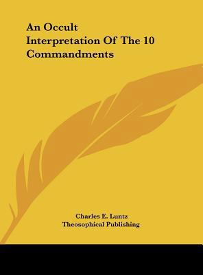 An Occult Interpretation of the 10 Commandments 1161526404 Book Cover