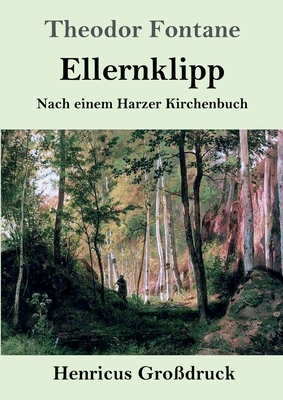 Ellernklipp (Großdruck): Nach einem Harzer Kirc... [German] 384782810X Book Cover