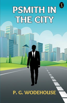 Psmith In The City 9359040835 Book Cover