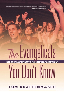 Evangelicals You Don't Know: Introducing the Ne... 1442215445 Book Cover