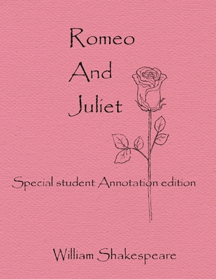 Romeo And Juliet: Special Student Annotation Ed... 1076926509 Book Cover