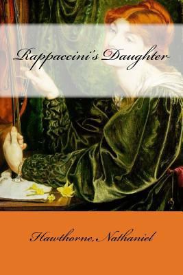 Rappaccini's Daughter 1974500756 Book Cover