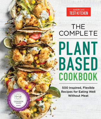 The Complete Plant-Based Cookbook: 500 Inspired... 194870336X Book Cover
