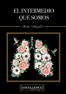 El intermedio que somos [Spanish] 8412061799 Book Cover