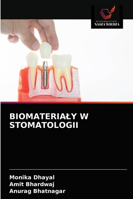 Biomaterialy W Stomatologii [Polish] 6203474711 Book Cover