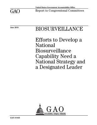 Biosurveillance: efforts to develop a national ... 1974408809 Book Cover