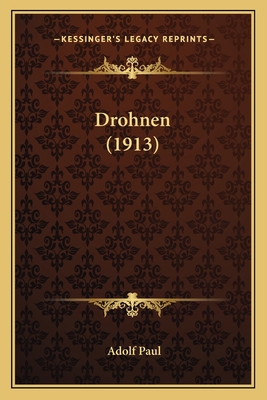 Drohnen (1913) [German] 1166945634 Book Cover
