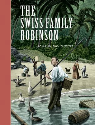 The Swiss Family Robinson 1402726023 Book Cover