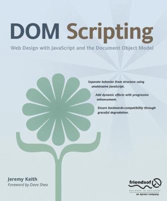 DOM Scripting: Web Design with JavaScript and t... 1590595335 Book Cover