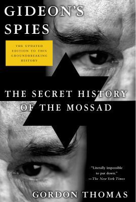 Gideon's Spies: The Secret History of the Mossad 0312552432 Book Cover