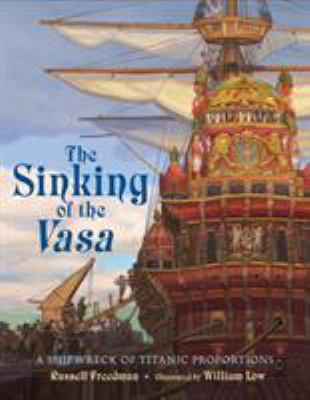 The Sinking of the Vasa: A Shipwreck of Titanic... 1627798668 Book Cover