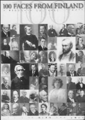 100 Faces from Finland: A Biographical Kaleidos... 9517462158 Book Cover