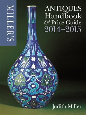 Miller's Antiques Handbook & Price Guide 2014-2015 1845337468 Book Cover