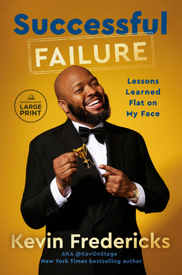 Successful Failure: Lessons Learned Flat on My ... [Large Print] B0DVPJ36C8 Book Cover