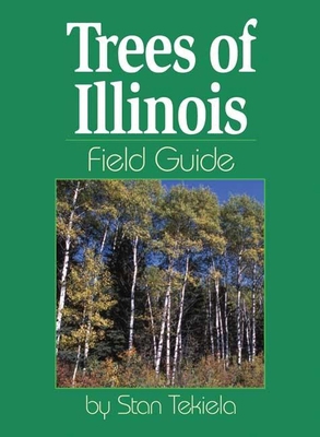 Trees of Illinois Field Guide B005JEJ1XE Book Cover