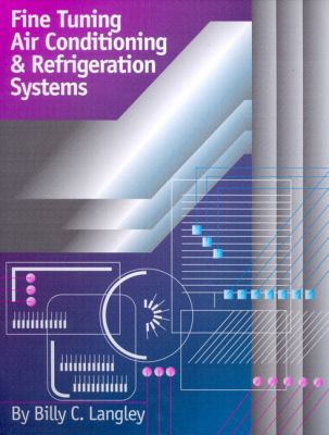 Fine Tuning Air Conditioning and Refrigeration ... 0130674702 Book Cover