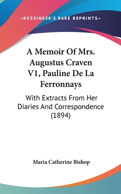 A Memoir Of Mrs. Augustus Craven V1, Pauline De... 1436659140 Book Cover