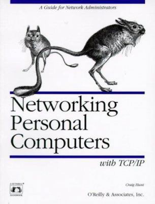 Networking Personal Computers With Tcp Ip (A Nu... 1565921232 Book Cover