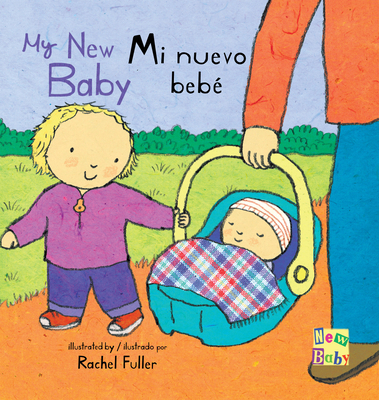 Mi Nuevo Bebé/My New Baby [Spanish] 1786281511 Book Cover