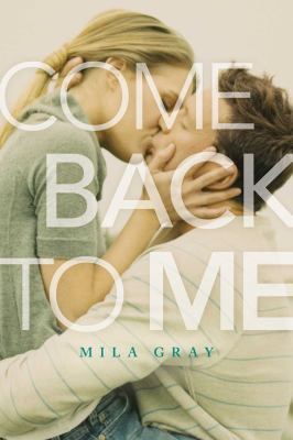 Come Back to Me 1481439650 Book Cover